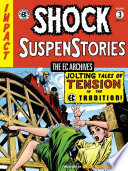 The Ec Archives Shock Suspenstories Volume 3 By Al Feldstein Editor