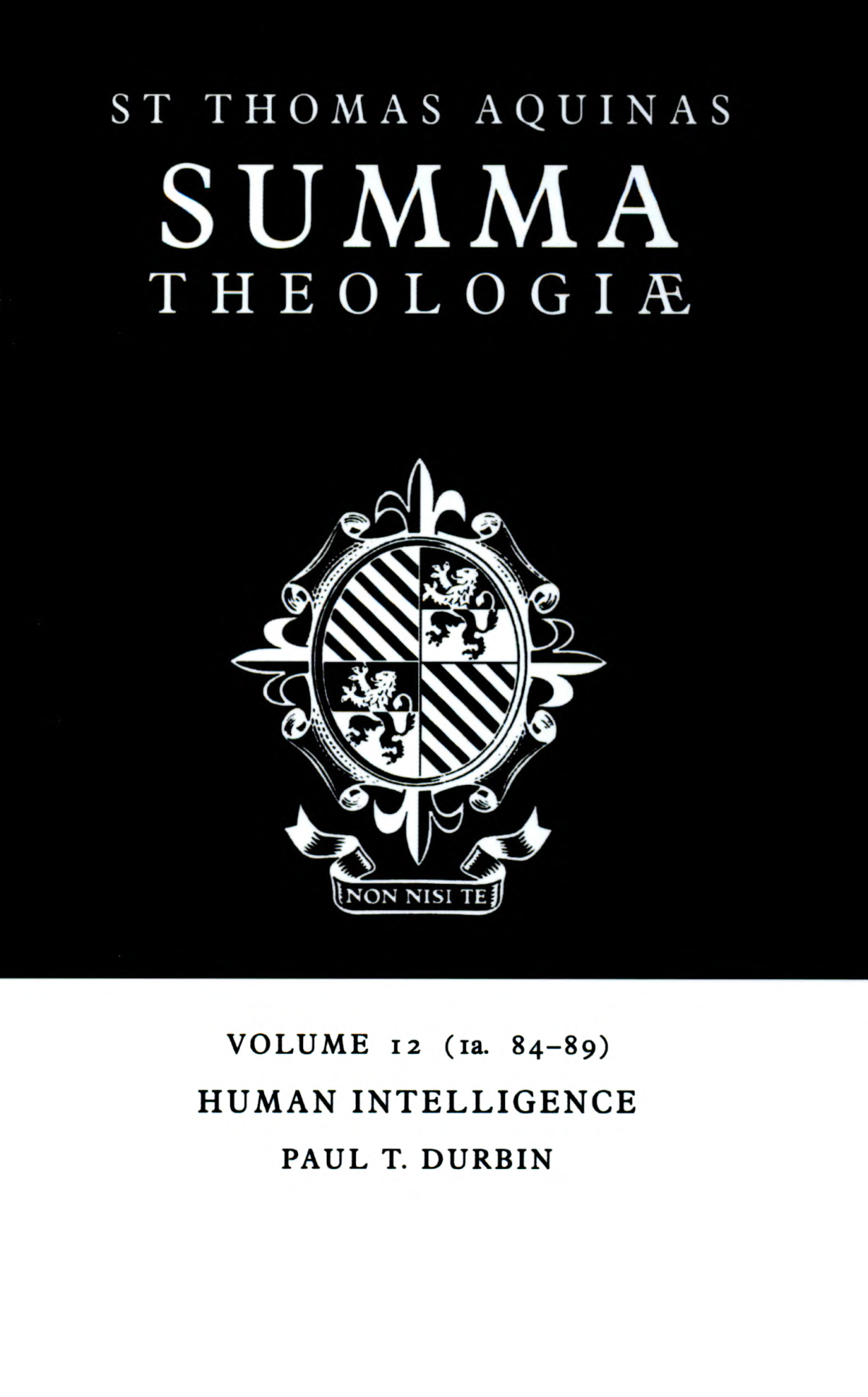 Summa Theologiae Volume 12 Human Intelligence 1a 8489 Thomas Aquinas Paul T Durbin