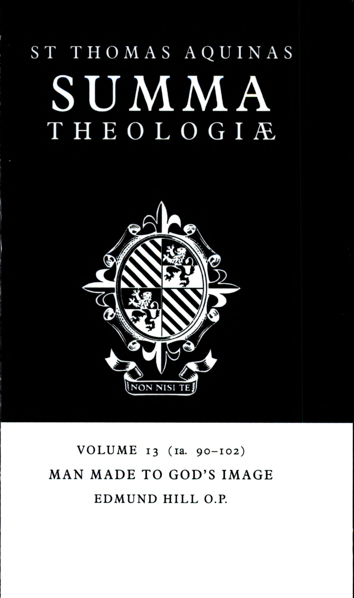 Summa Theologiae Volume 13 Man Made To Gods Image 1a 90102 Thomas Aquinas Edmund Hill