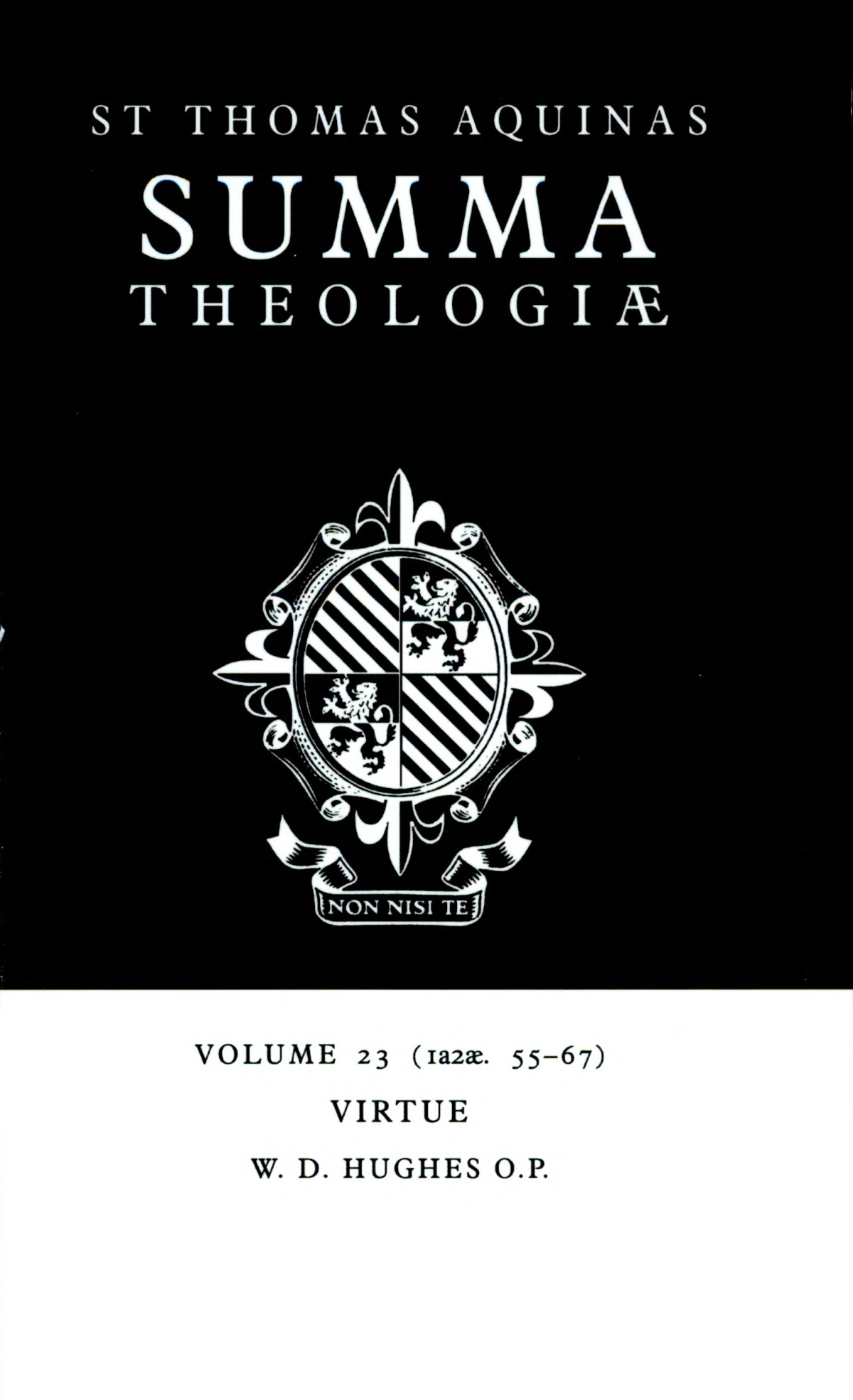 Summa Theologiae Volume 23 Virtue 1a2ae 5567 Thomas Aquinas W D Hughes
