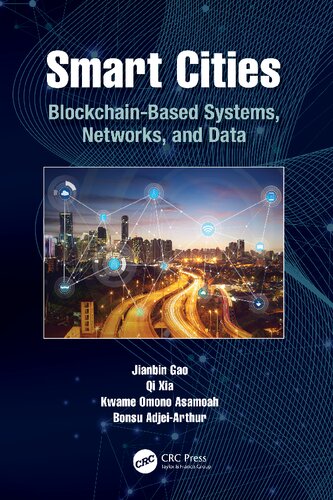 Smart Cities Blockchainbased System Networks And Data Jianbin Gao