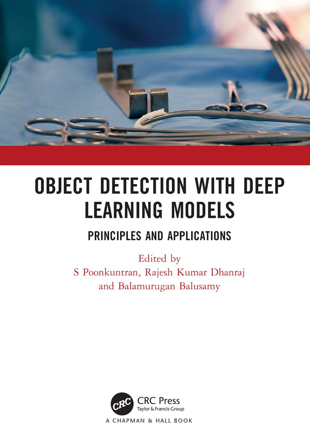 Object Detection With Deep Learning Models Principles And Applications S Poonkuntran