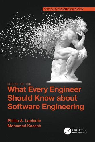What Every Engineer Should Know About Software Engineering 2nd Edition 2nd Phillip A Laplante