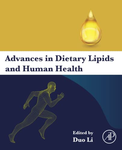 Advances In Dietary Lipids And Human Health Duo Li