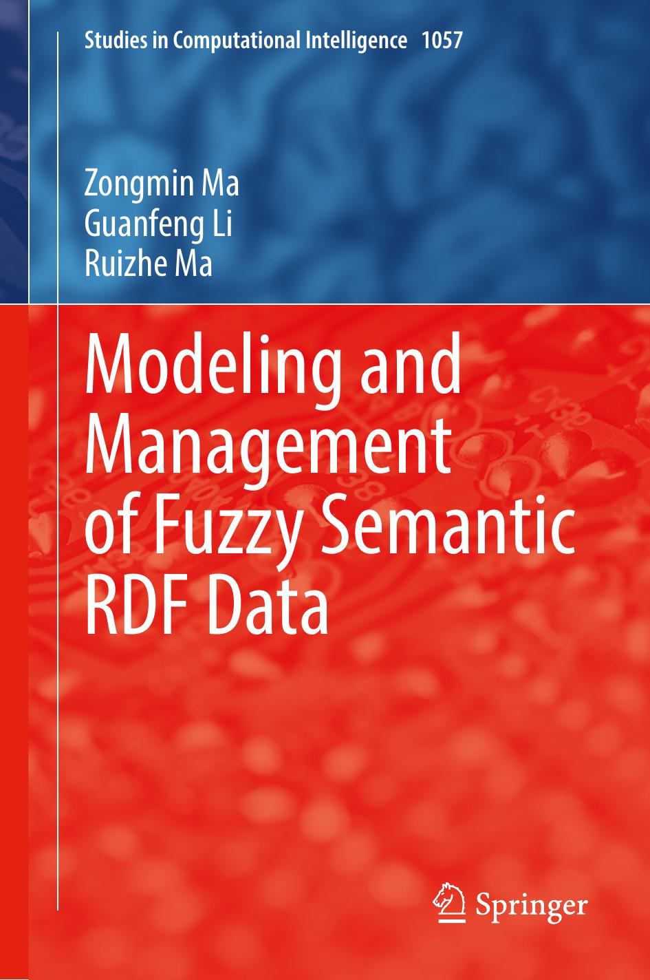 Modeling And Management Of Fuzzy Semantic Rdf Data Zongmin Ma
