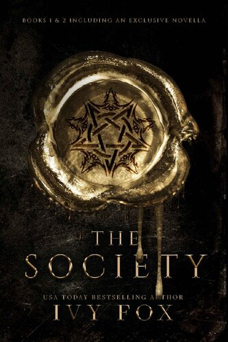 The Society Series Books 1 3 Ivy Fox