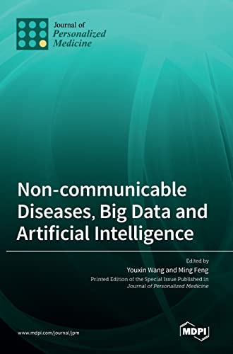 Noncommunicable Diseases Big Data And Artificial Intelligence Youxin Wang