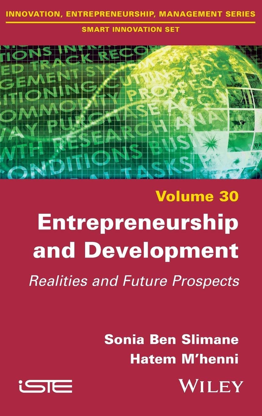 Entrepreneurship And Development Realities And Future Prospects Sonia Ben Slimane