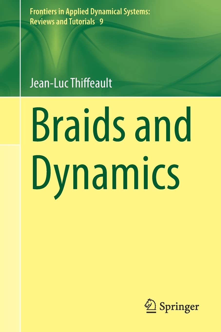 Braids And Dynamics Jeanluc Thiffeault