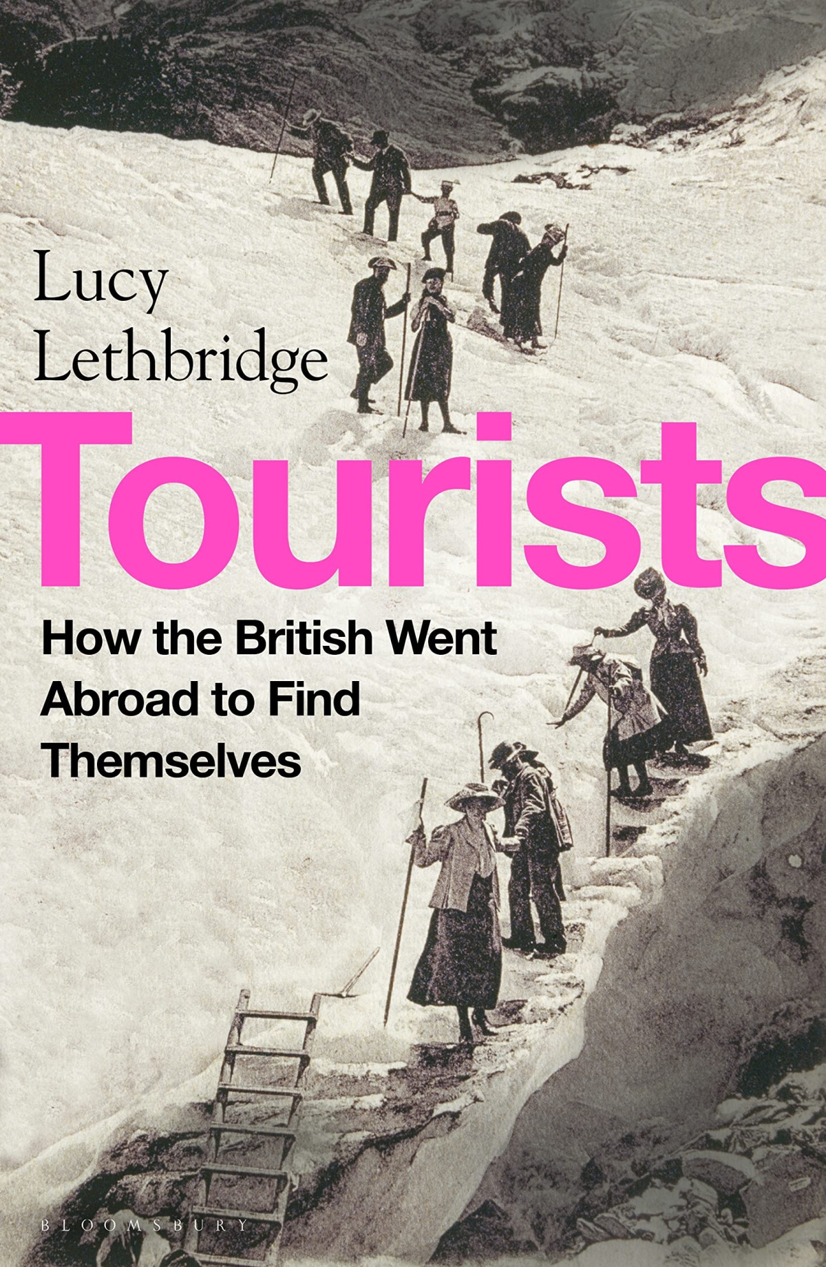 Tourists How The British Went Abroad To Find Themselves Lucy Lethbridge