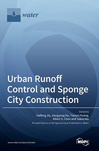 Urban Runoff Control And Sponge City Construction Haifeng Jia