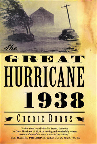 The Great Hurricane 1938 Cherie Burns