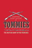 Tommies The British Army In The Trenches John Sadler Rosie Serdiville