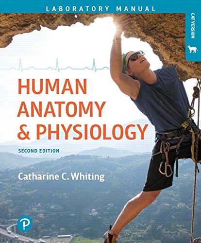 Human Anatomy Physiology Laboratory Manual Making Connections Cat Version 2nd Edition Catharine Whiting