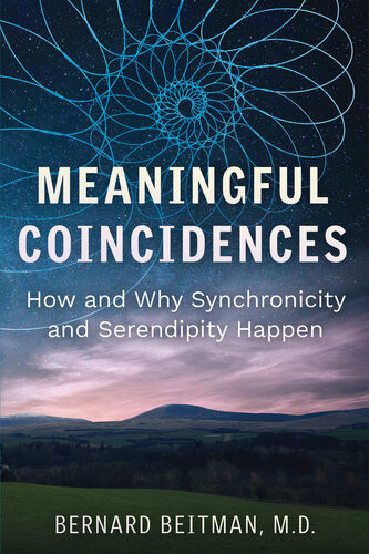 Meaningful Coincidences Bernard Beitman