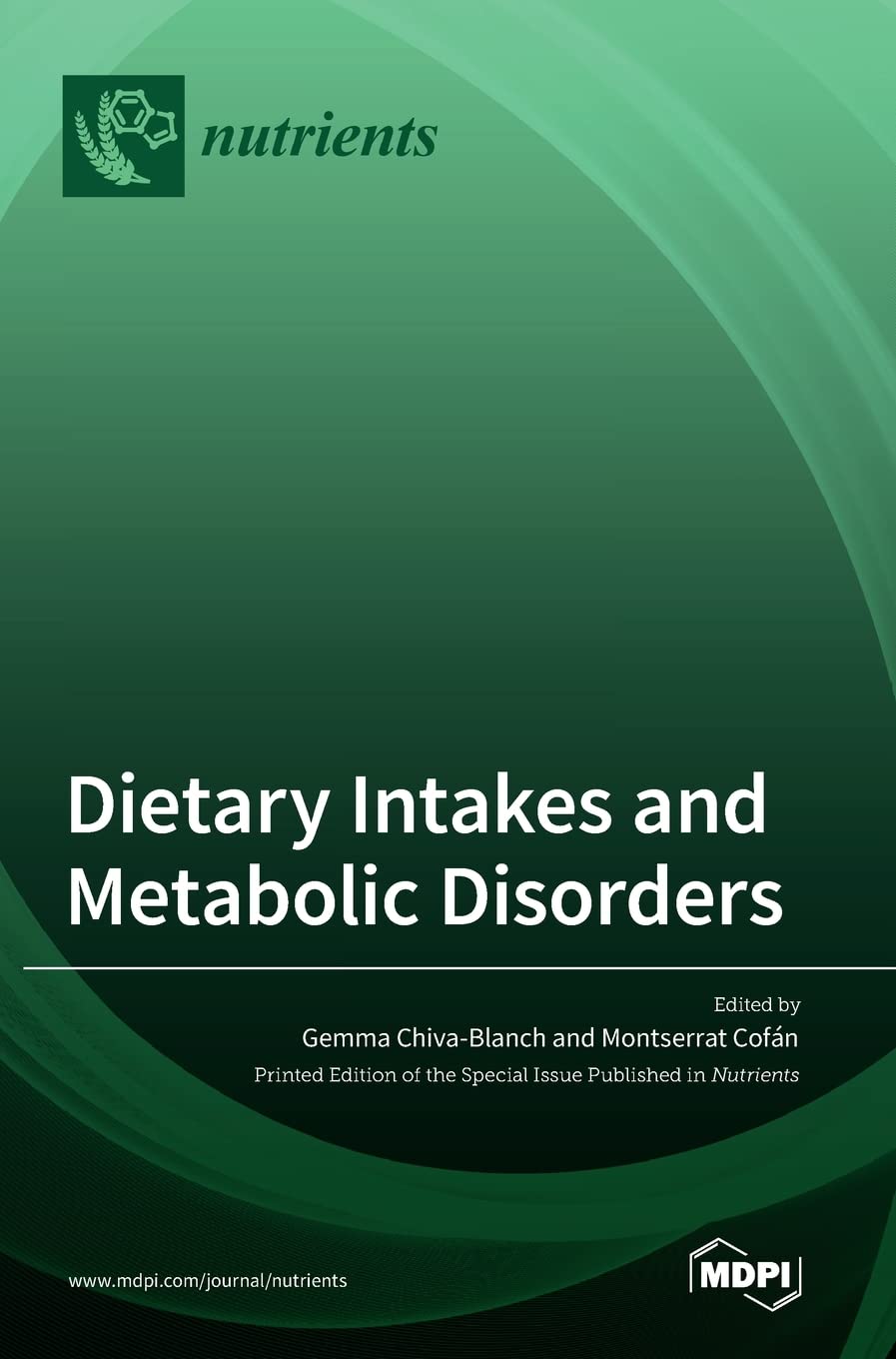 Dietary Intakes And Metabolic Disorders 1st Edition Gemma Chivablanch