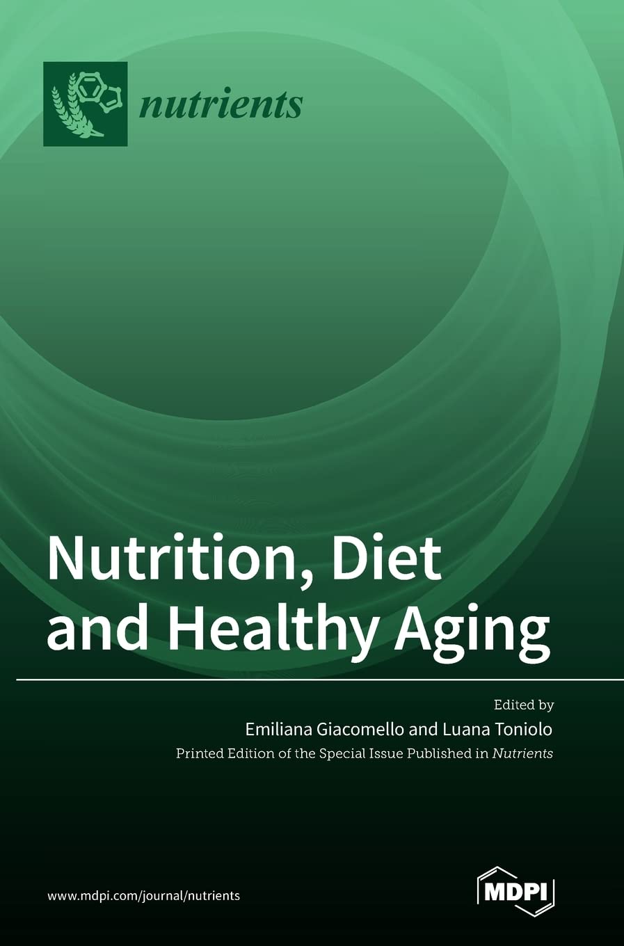 Nutrition Diet And Healthy Aging Emiliana Giacomello Luana Toniolo
