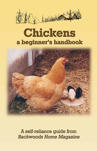 Chickens A Beginners Handbook Backwoods Home Magazine