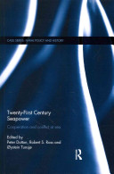 Twentyfirst Century Seapower Cooperation And Conflict At Sea 1st Peter Dutton
