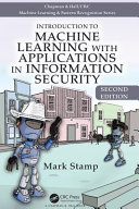 Introduction To Machine Learning With Applications In Information Security 2nd Edition 2nd Mark Stamp