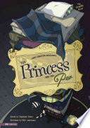 The Princess And The Pea The Graphic Novel 1st Edition Stephanie True Peters