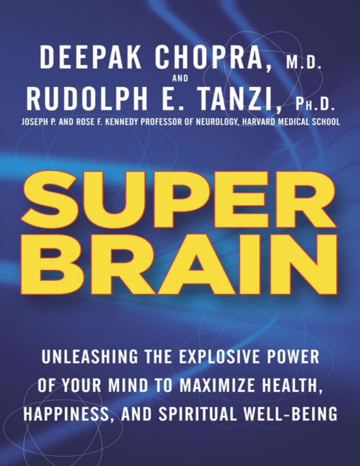 Super Brain Rudolph E Tanzi
