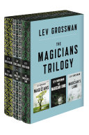 The Magicians Trilogy Boxed Set The Magicians The Magician King The Magicians Land Lev Grossman