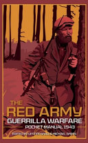 The Red Army Guerrilla Warfare Pocket Manual 1943 Lester Grau