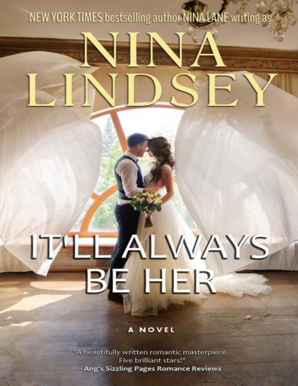 Itll Always Be Her Adam Bee Bliss Cove Book 6 Nina Lindsey