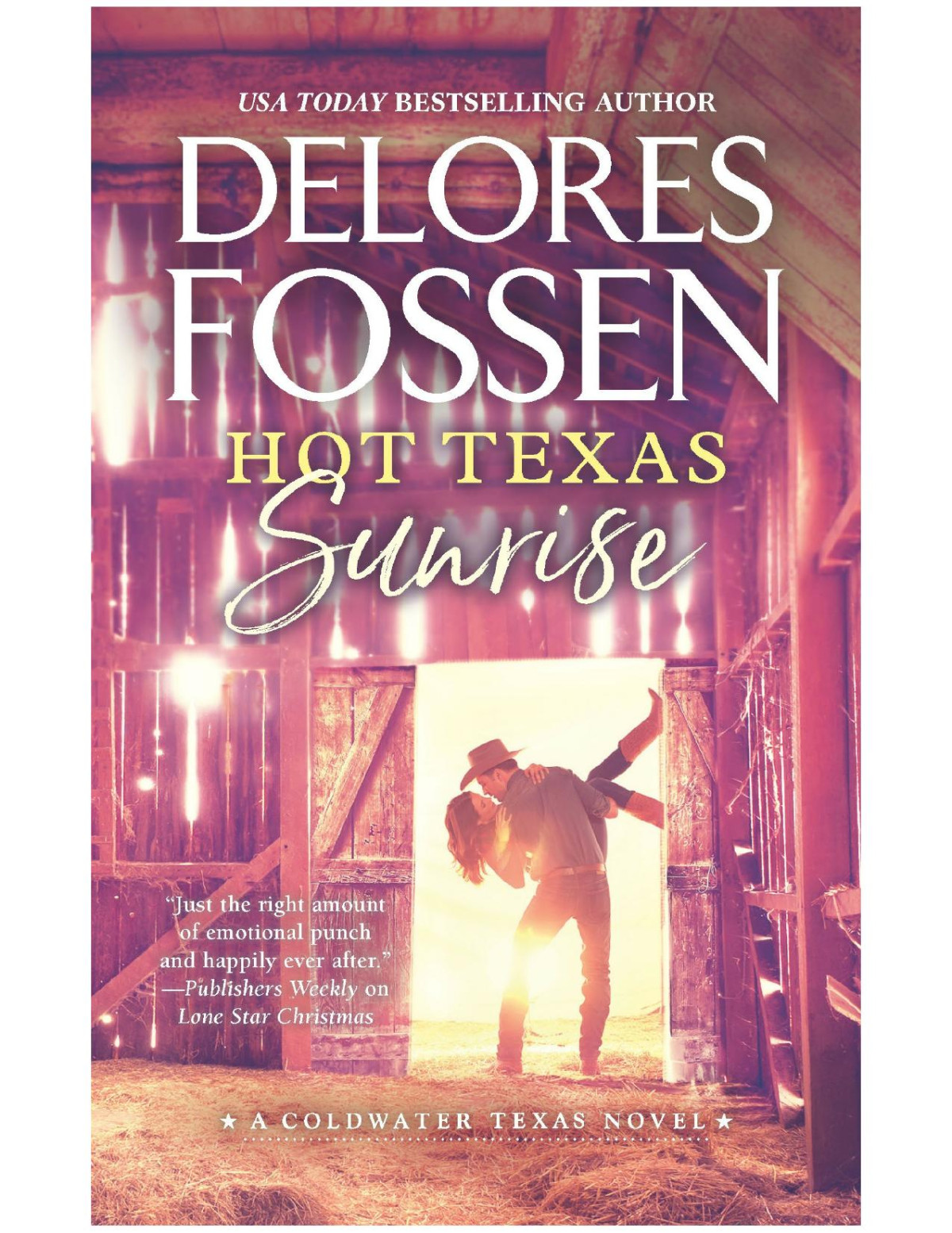 Hot Texas Sunrise Delores Fossen