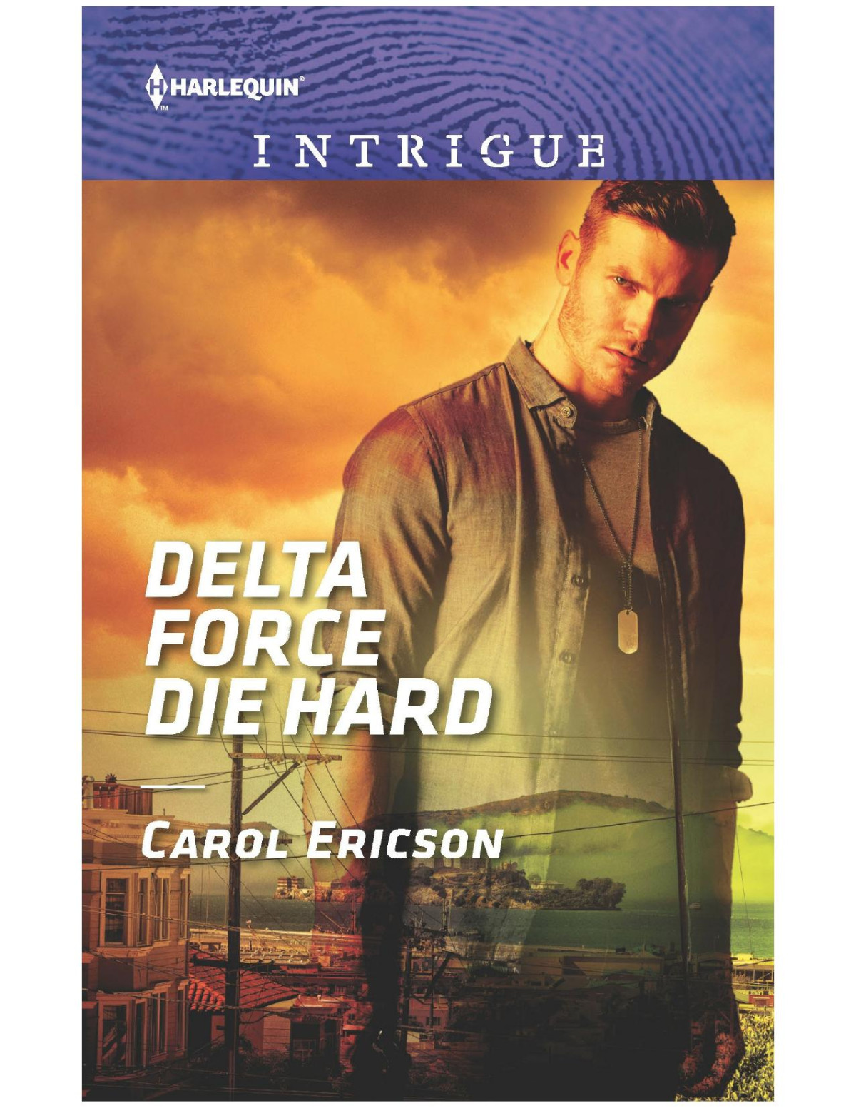 Delta Force Die Hard Carol Ericson
