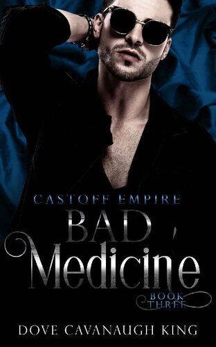 Bad Medicine Dove Cavanaugh King