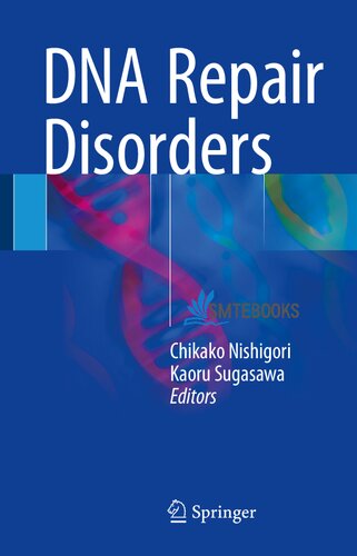 Dna Repair Disorders Chikako Nishigori Kaoru Sugasawa Eds