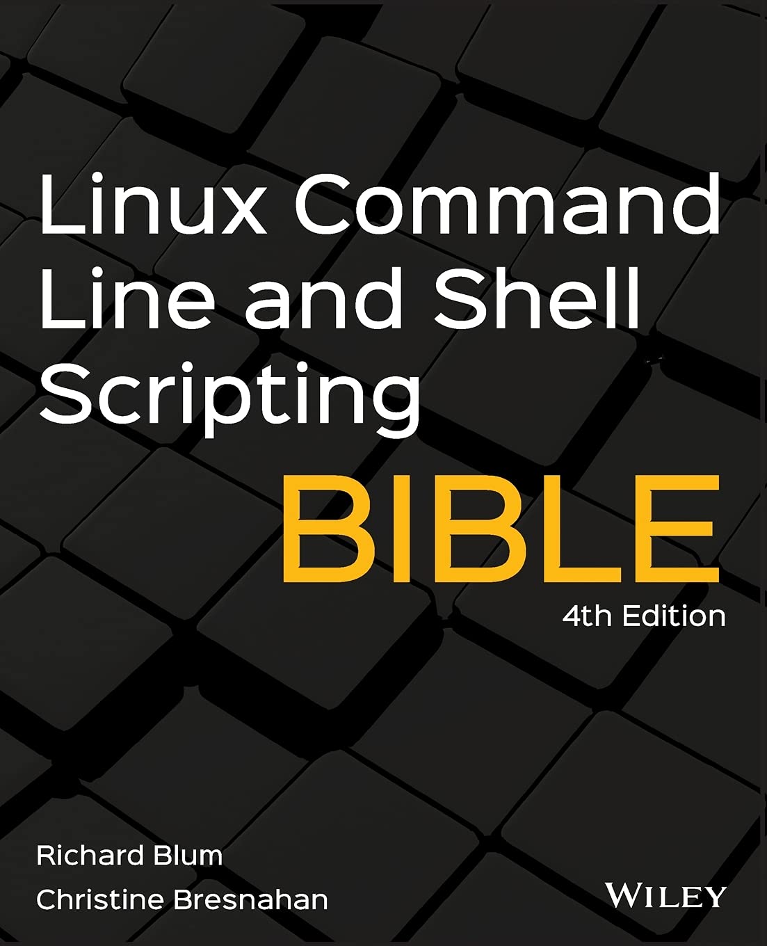 Linux Command Line And Shell Scripting Bible 4th Edition Richard Blum