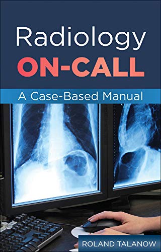 Radiology Oncall A Casebased Manual 1st Edition Roland Talanow