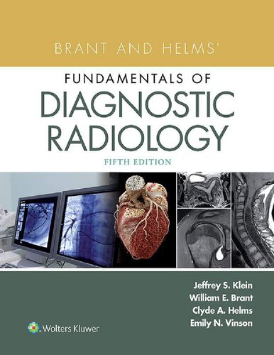 Fundamentals Of Diagnostic Radiology All 4 Volumes Brant Helms 5th Edition Authors Jeffrey Klein Md Facr