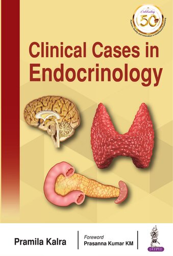 Clinical Cases In Endocrinology 1st Edition Pramila Kalra Editor