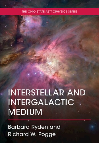 Interstellar And Intergalactic Medium Barbara Ryden Richard Pogge