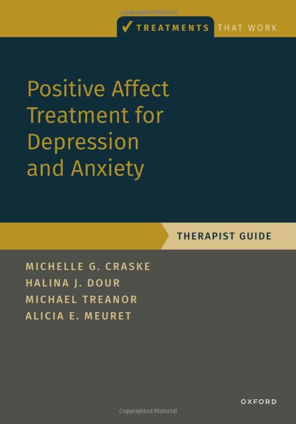 Positive Affect Treatment For Depression And Anxiety Therapist Guide Michelle G Craske