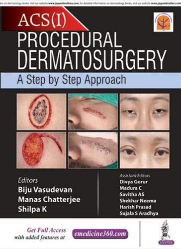 Procedural Dermatosurgery A Step By Step Approach 1st Edition Biju Vasudevan