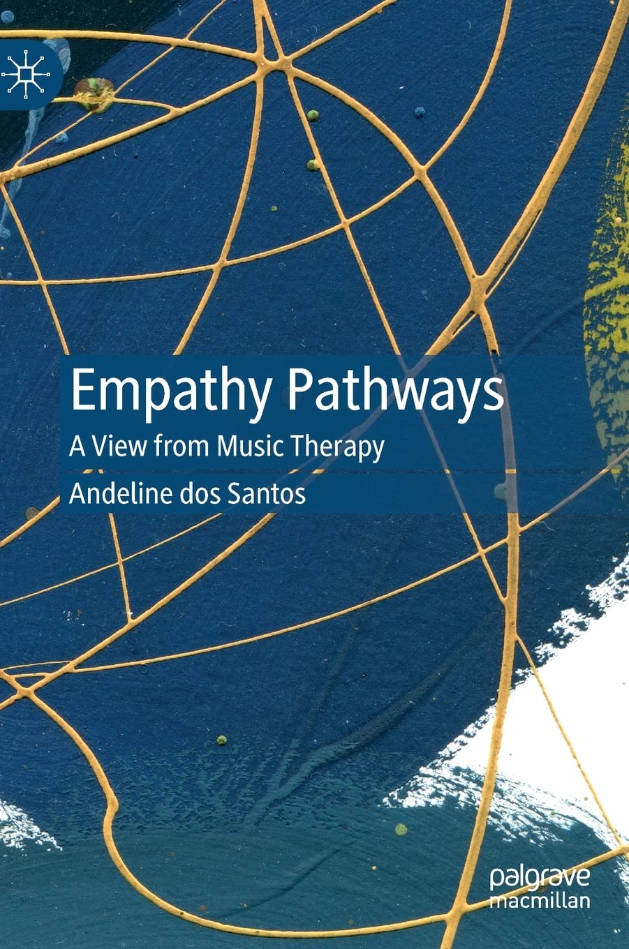Empathy Pathways A View From Music Therapy Andeline Dos Santos