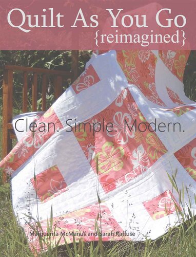 Quilt As You Go Reimagined Marguerita Mcmanus Sarah Raffuse