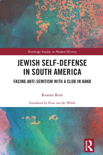 Jewish Selfdefense In South America Facing Antisemitism With A Club In Hand Raanan Rein