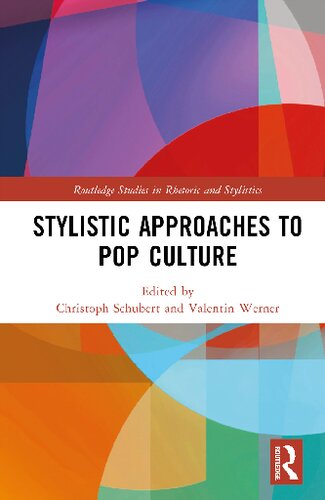 Stylistic Approaches To Pop Culture Christoph Schubert Valentin Werner
