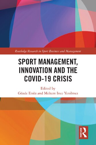 Sport Management Innovation And The Covid19 Crisis Gzde Ersz