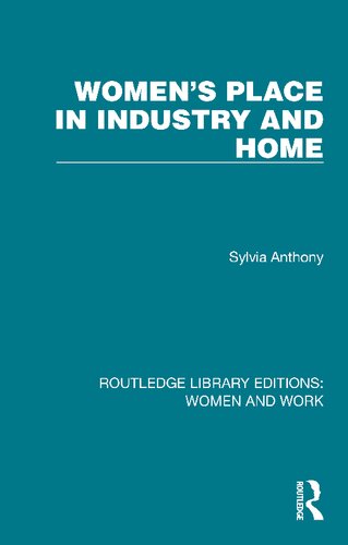 Womens Place In Industry And Home Vol 1 Sylvia Anthony