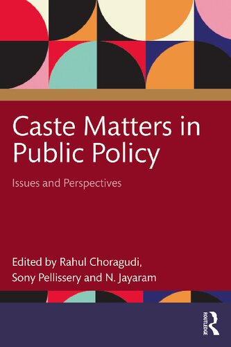 Caste Matters In Public Policy Issues And Perspectives Rahul Choragudi
