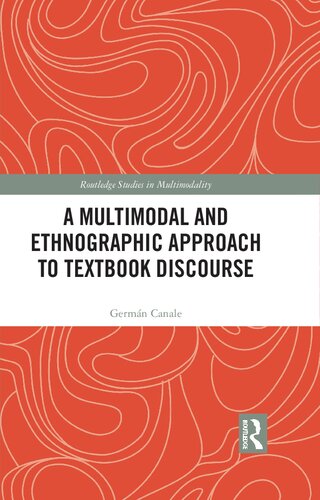 A Multimodal And Ethnographic Approach To Textbook Discourse Germn Canale