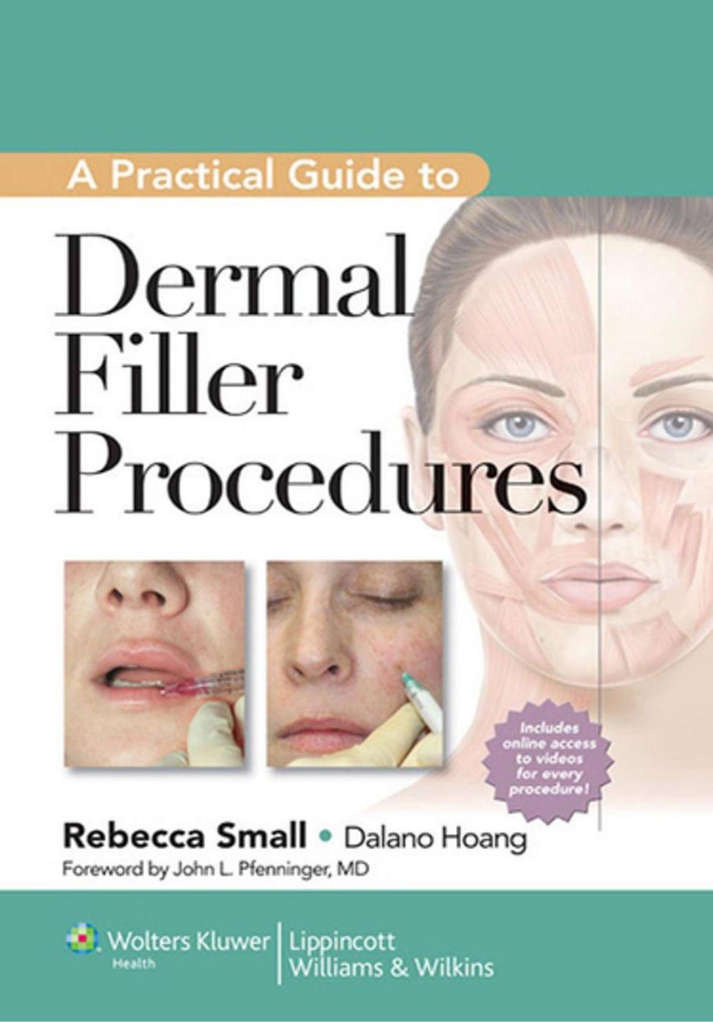 A Practical Guide To Dermal Filler Procedures Rebecca Small