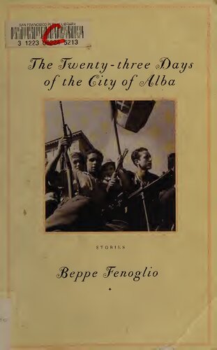 The Twentythree Days Of The City Of Alba Beppe Fenoglio